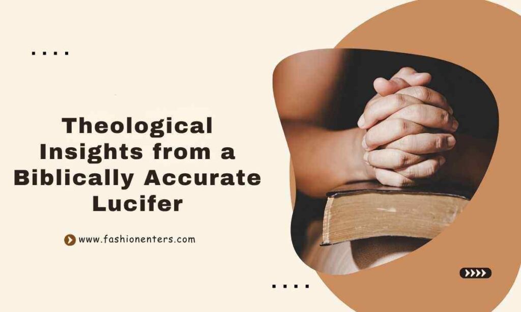 Theological Insights from a Biblically Accurate Lucifer