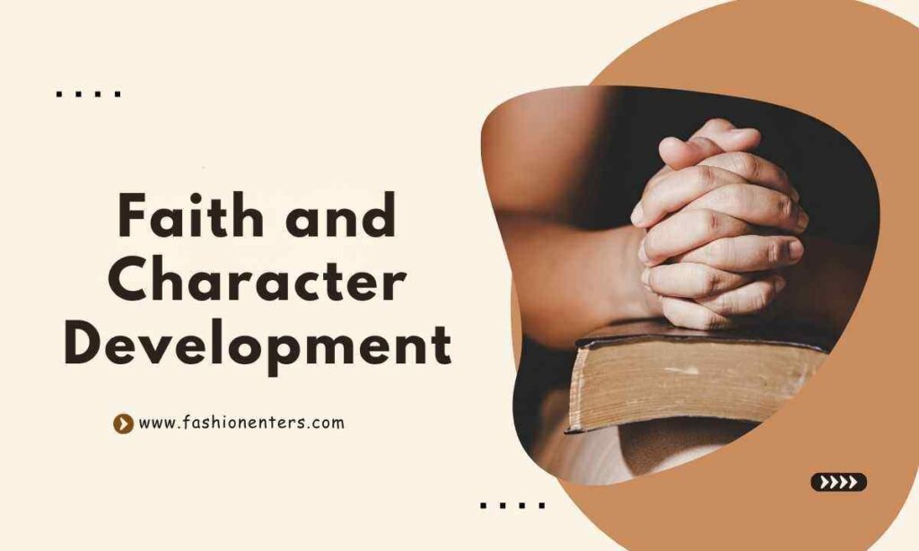 Faith and Character Development