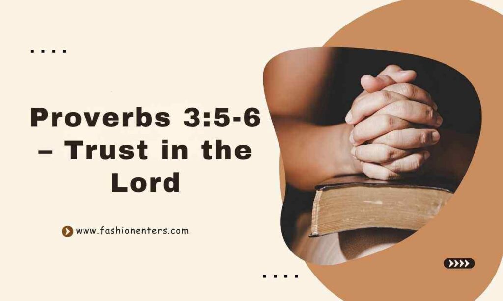 Proverbs 35-6 – Trust in the Lord